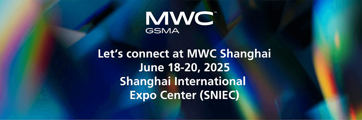 MWC Shanghai 2025, 18-20 июня 2025 года MWC Shanghai 2025